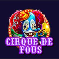 CIRQUE DE FOUS - CQ9