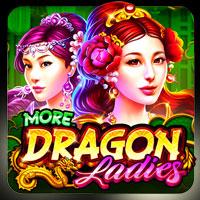 More Dragon Ladies - Playtech